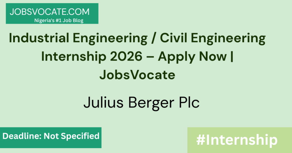 Industrial Engineering / Civil Engineering Internship 2026 – Apply Now | JobsVocate
